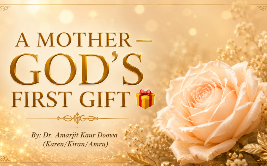 Mother — God’s First Gift in Every Life