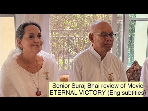 Senior Suraj Bhai Reviews Eternal Victory — Hindi with English Subtitles